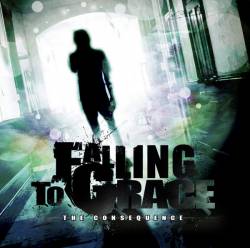 Falling To Grace : The Consequence